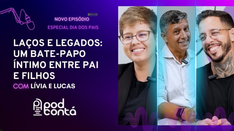 🎙️Laços e Legados: Um Bate-Papo Íntimo entre pai e filhos